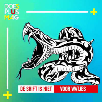 De shift is niet voor watjes | DoesPlus!