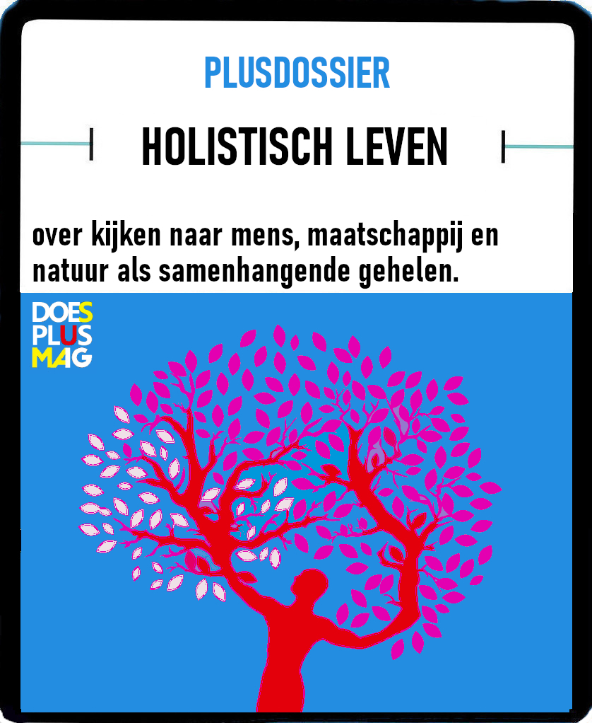 Holistisch leven | DoesPlus!