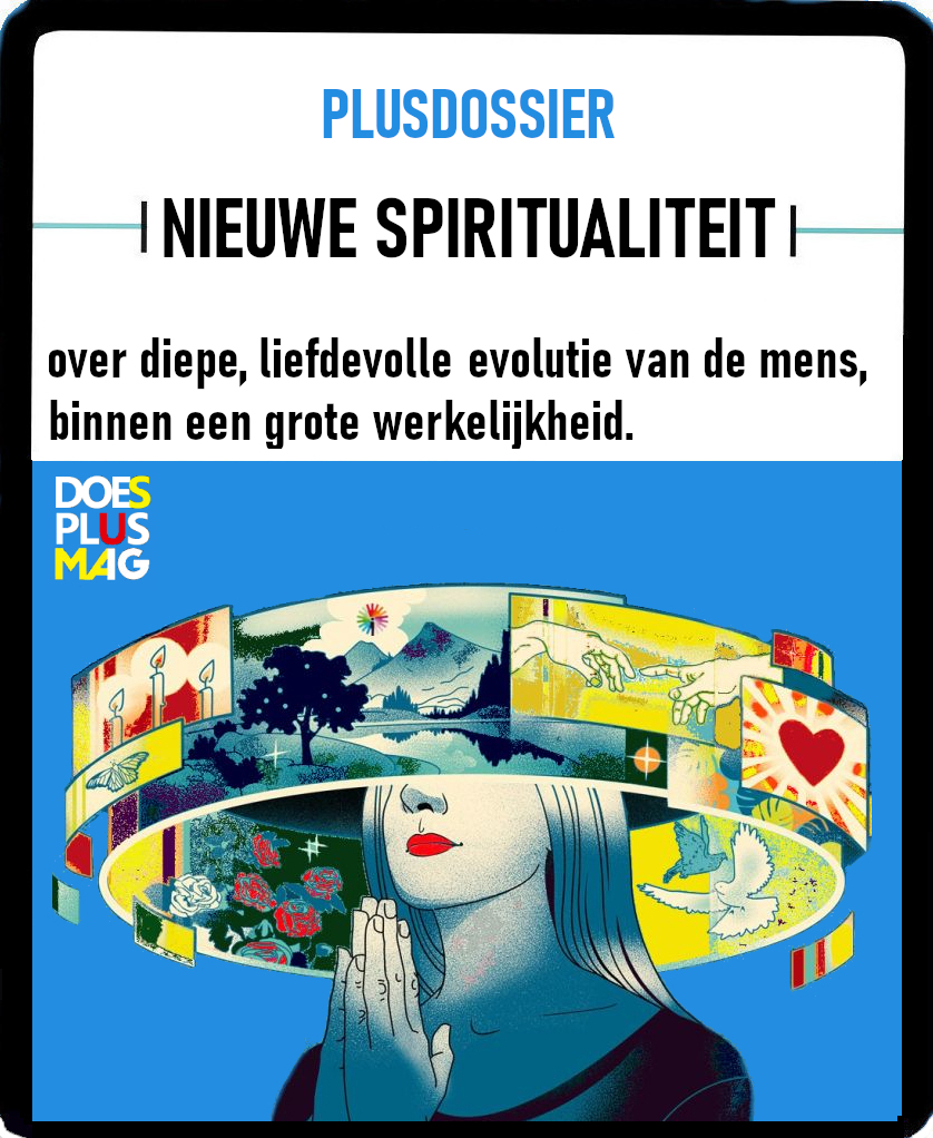 Nieuwe spiritualiteit | DoesPlus!