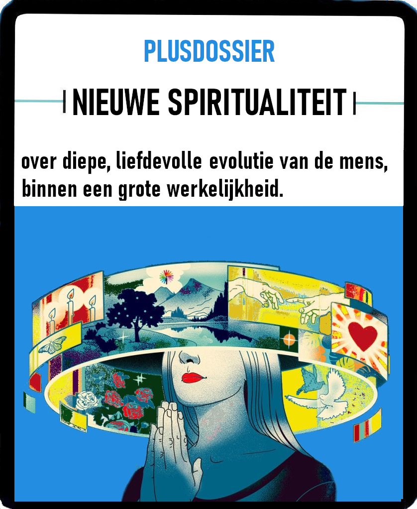 plusdossier_nieuwe_spiritualiteit2 Nieuwe spiritualiteit | DoesPlus!