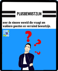 plusdossier_plusbewustzijn Plusbewustzijn | DoesPlus!
